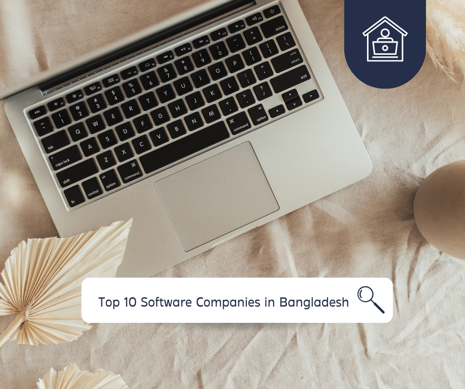 Best 10 Software Company in Bangladesh