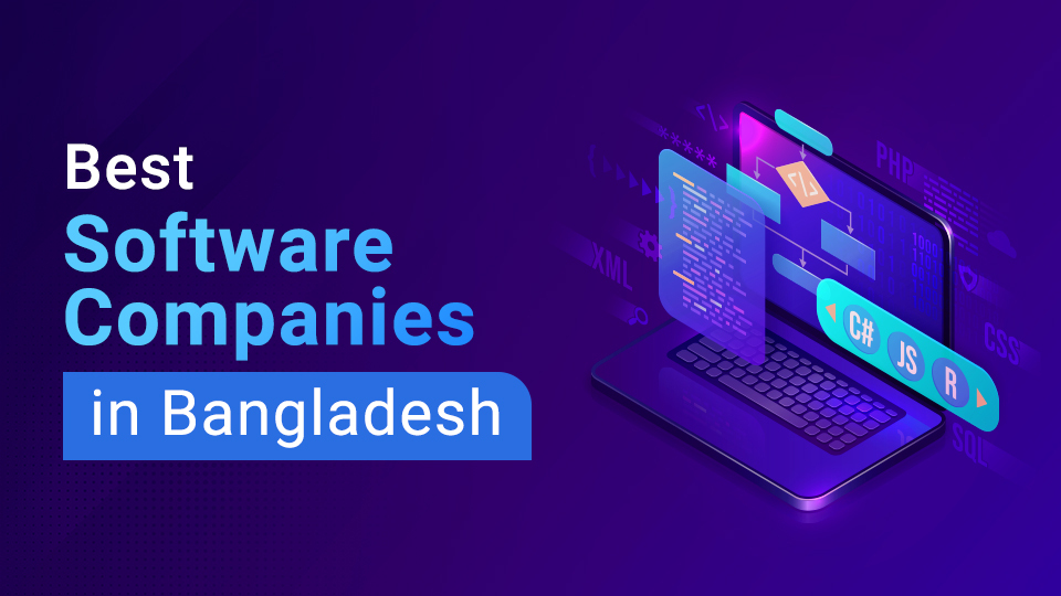 Top 25 Best Software Companies in Bangladesh In 2025