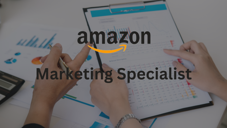 How an Amazon Marketing Specialist Can Drive Your Product’s Success In 2025