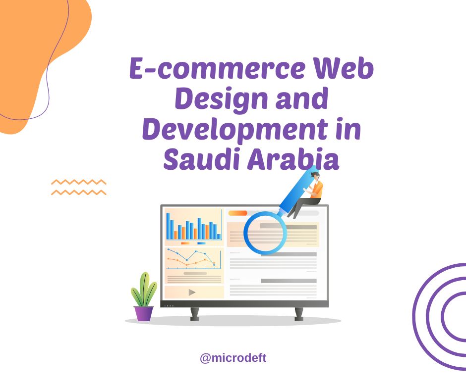 E-commerce Web Design and Development in Saudi Arabia: A Comprehensive Guide
