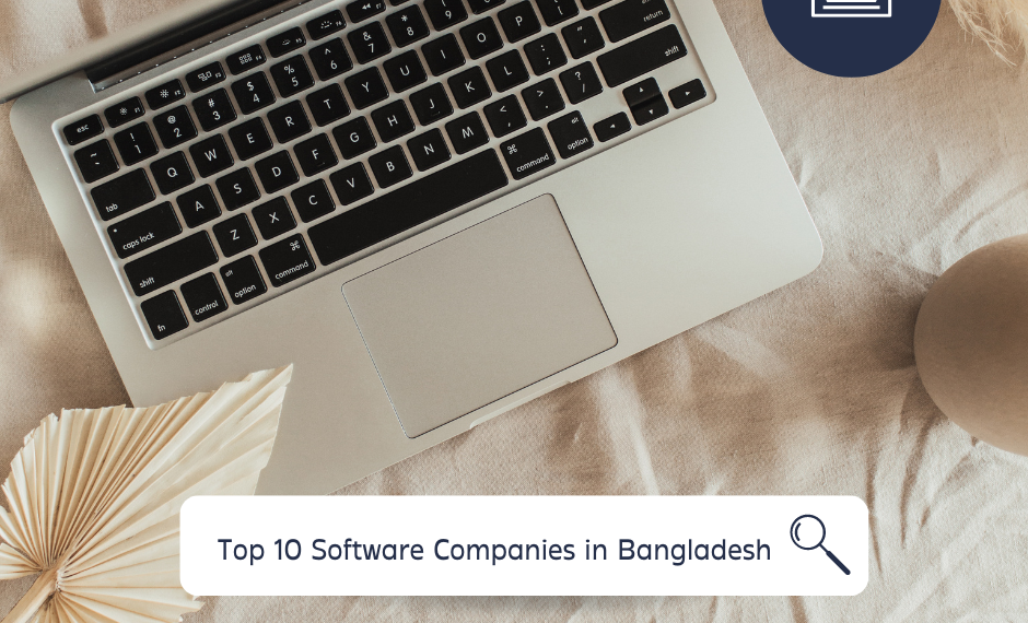 Top Software Company in Bangladesh