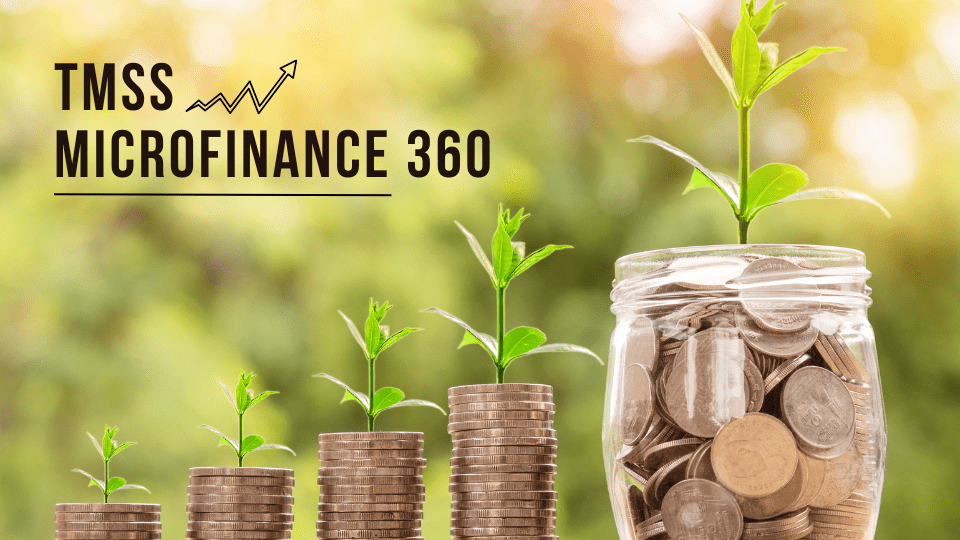 Tmss Microfinance 360