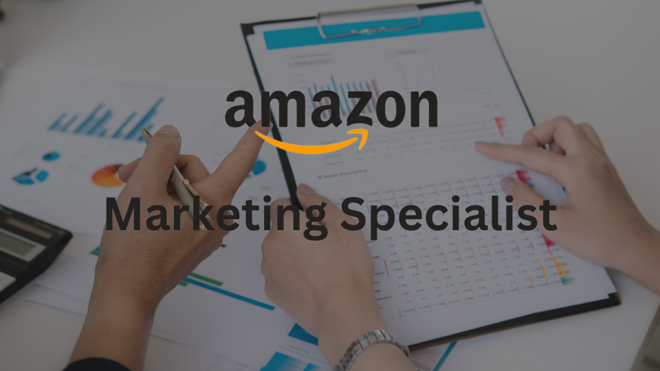 Amazon Marketing Specialist